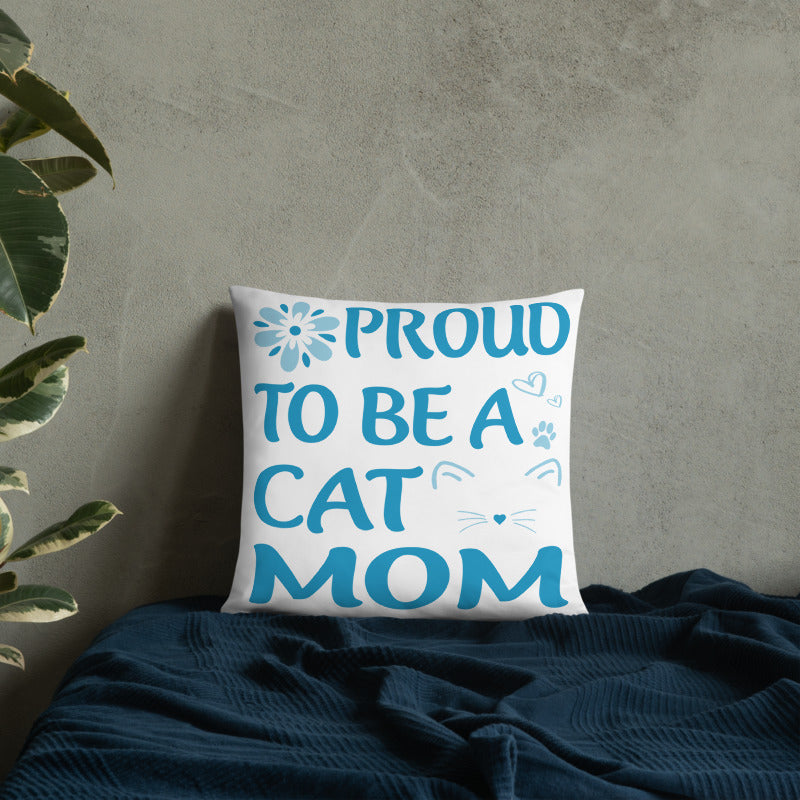 Proud To Be A Cat Mom Pillow