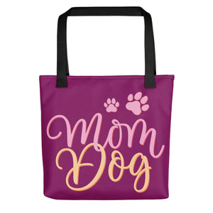 Dog Mom Bag